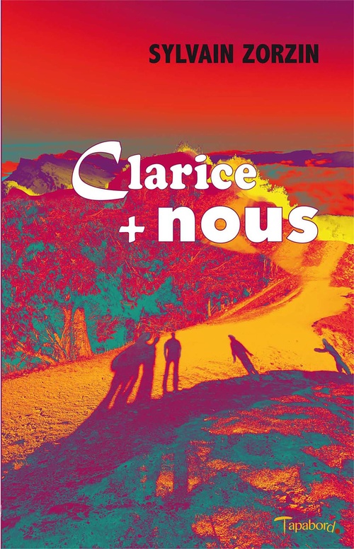 ebook cover of Clarice + Nous, by Sylvain Zorzin