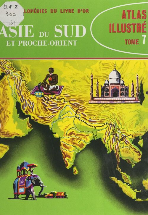 Couverture ebook de Atlas illustré (7). Asie du Sud et Proche-Orient, de D. W. Furman, R. Emsalem