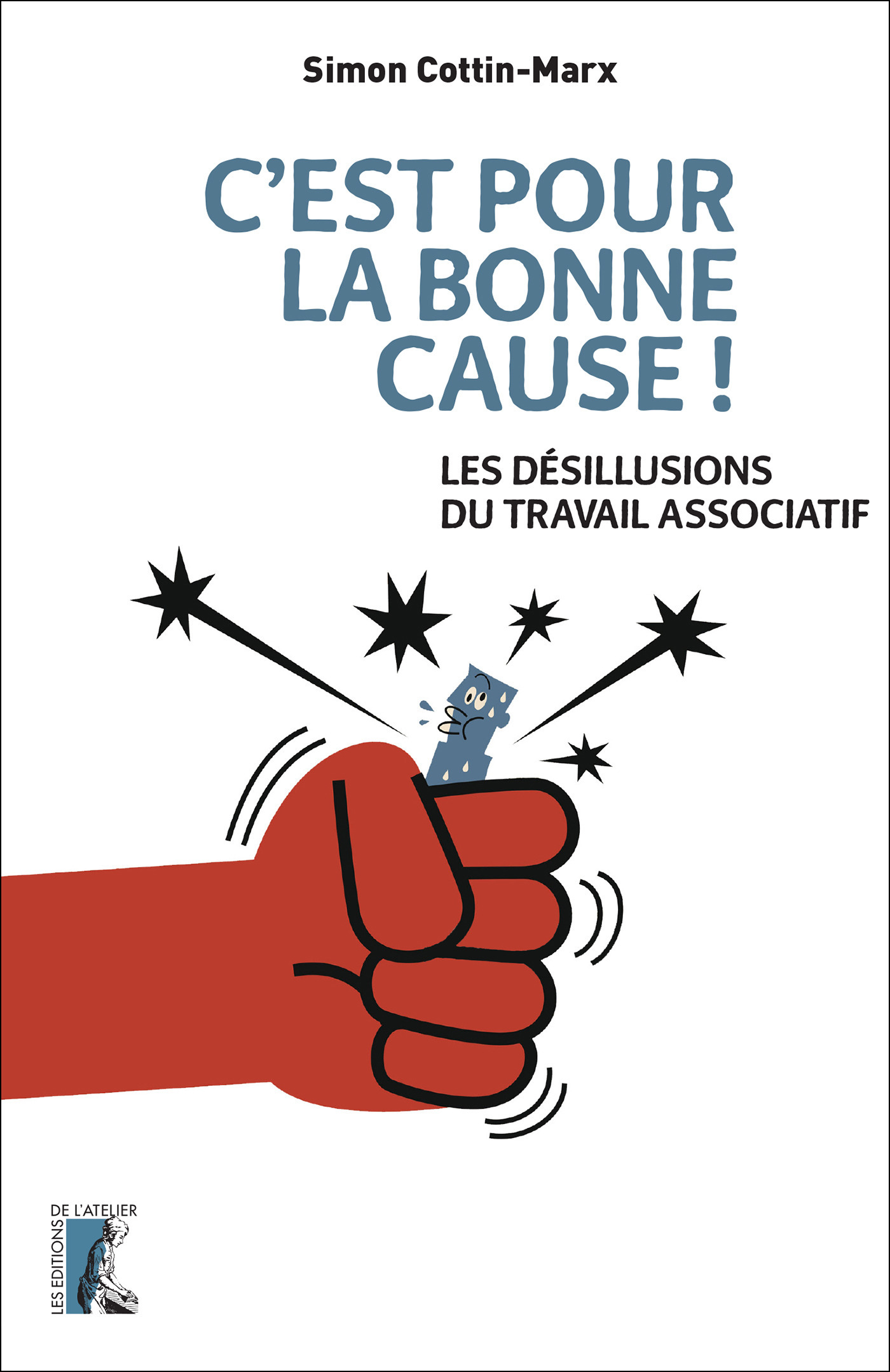 ebook cover of C'est pour la bonne cause !, by Simon Cottin-Marx