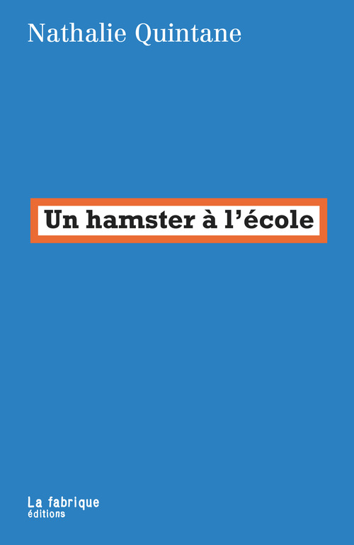 ebook cover of Un hamster à l'école, by Nathalie Quintane