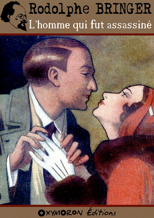 Couverture ebook de L'homme qui fut assassiné, de Rodolphe Bringer