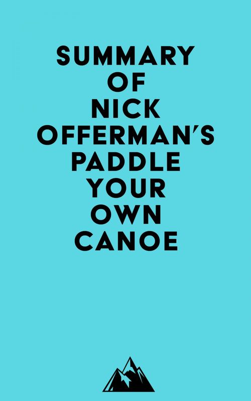 Couverture ebook de Summary of Nick Offerman's Paddle Your Own Canoe, de Everest Media