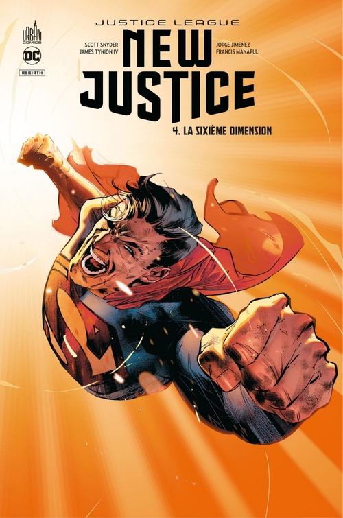 ebook cover of Justice League - New Justice - Tome 4 - La Sixième Dimension, by Collectif, James Tynion Iv, Scott Snyder, Jorge Jimenez