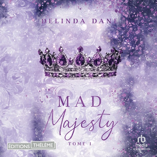Couverture audiobook de Mad Majesty, de Delinda Dane