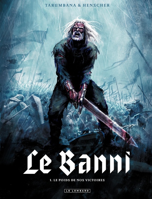 Couverture ebook de Le Banni  - Tome 1 - Le Poids de nos victoires, de Henscher, Tarumbana