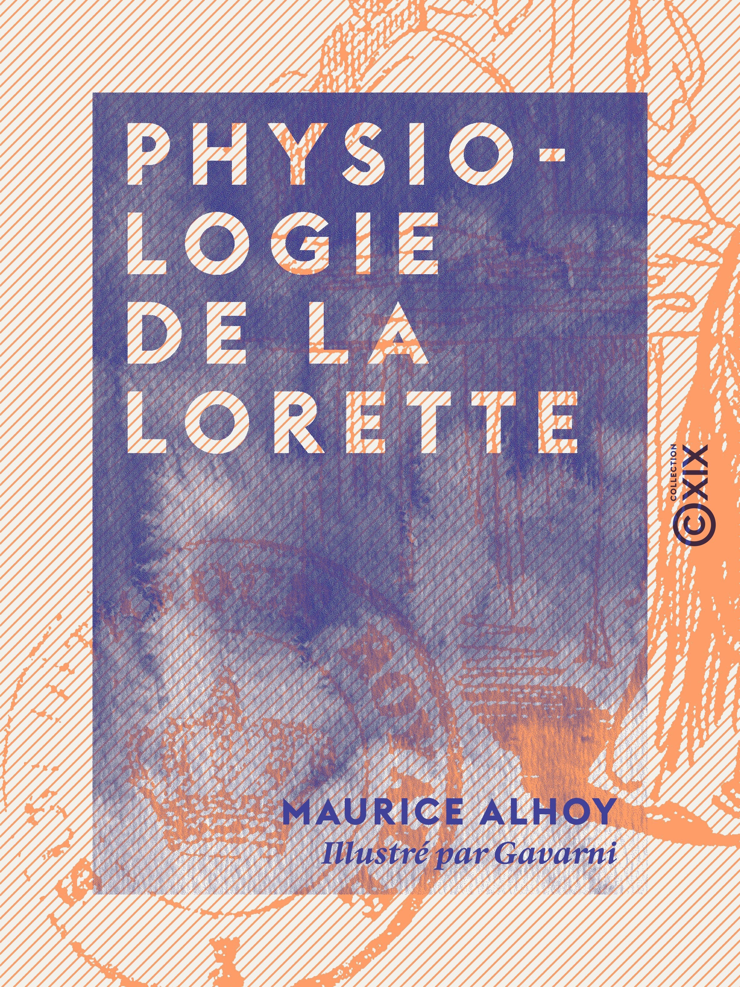 Couverture ebook de Physiologie de la lorette, de Maurice Alhoy