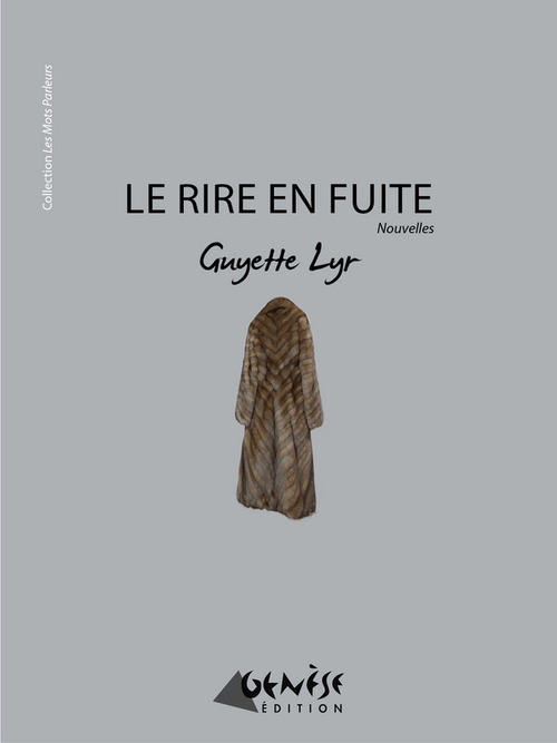 Couverture ebook de Le rire en fuite, de Guyette Lyr