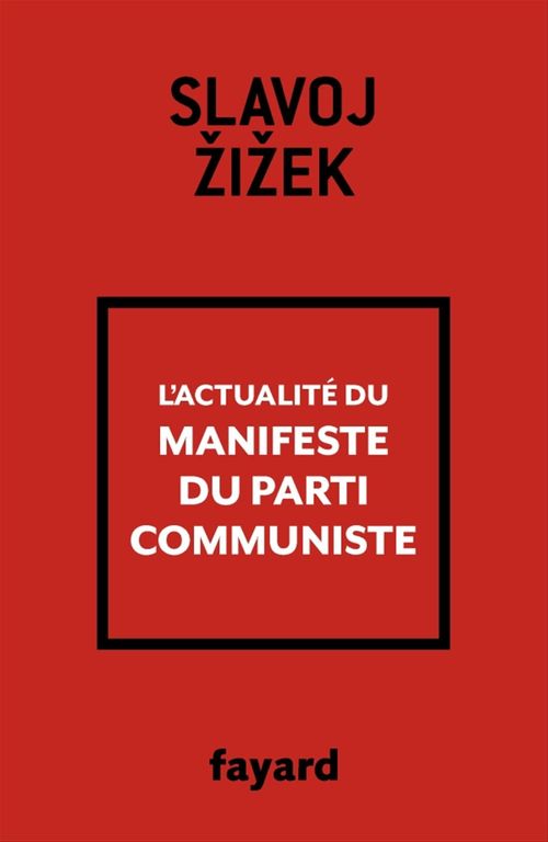 Couverture ebook de L'actualité du Manifeste du Parti communiste, de Slavoj Zizek