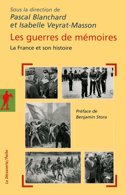 Couverture ebook de Les guerres de mémoires, de Pascal Blanchard, Isabelle Veyrat-Masson