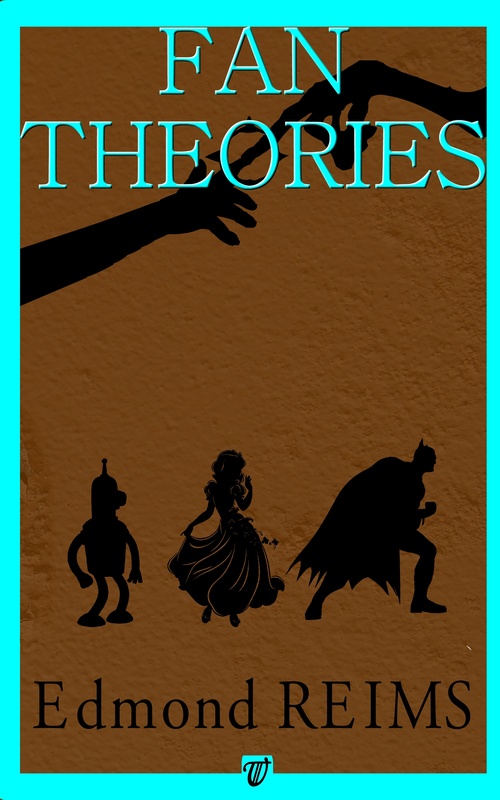Couverture ebook de Fan théories, de Edmond Reims
