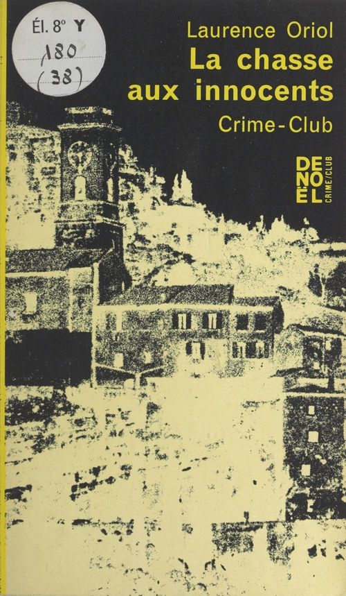 Couverture ebook de La chasse aux innocents, de Laurence Oriol