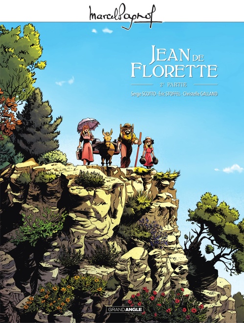 Couverture ebook de Marcel Pagnol en BD : Jean de Florette - Volume 2, de Éric Stoffel, Serge Scotto