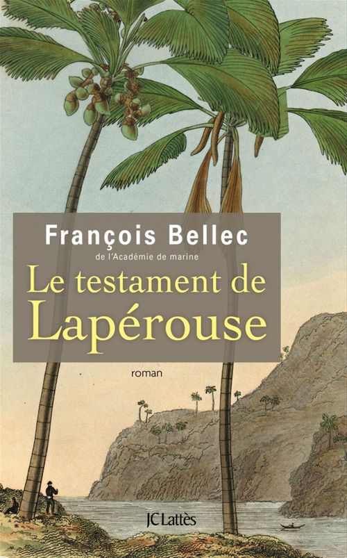 Couverture ebook de Le testament de Lapérouse, de François Bellec