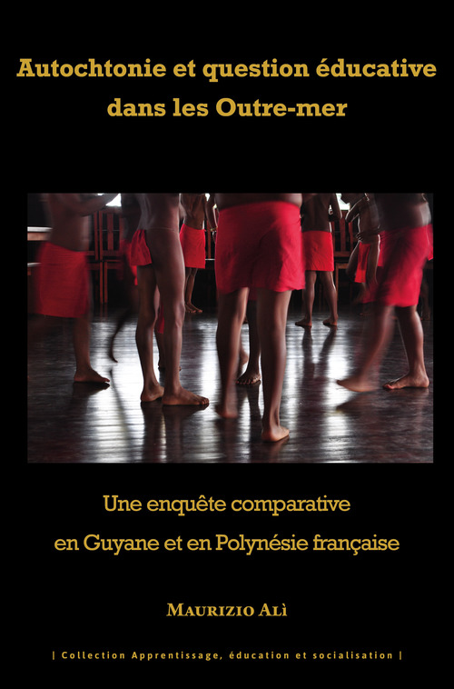 Couverture ebook de Autochtonie et question éducative dans les Outre-mer, de Maurizio Alì