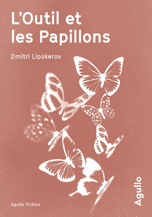 Couverture ebook de L'Outil et les papillons, de Dmitri Lipskerov