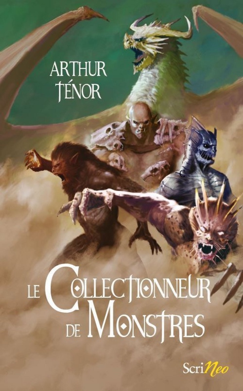 ebook cover of Le Collectionneur de Monstres, by Arthur Ténor