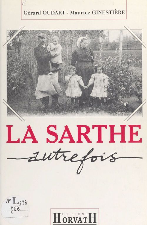 Couverture ebook de La Sarthe autrefois, de Oudart