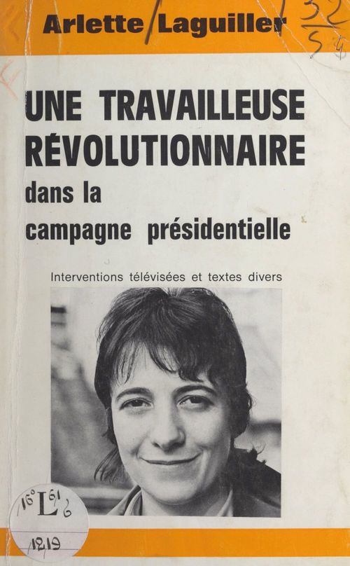 ebook cover of Une travailleuse révolutionnaire dans la campagne présidentielle, by Arlette Laguiller
