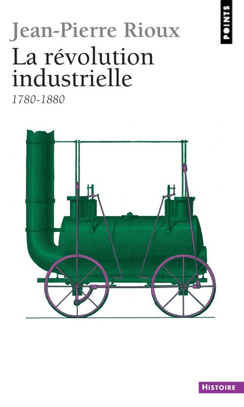 ebook cover of La Révolution industrielle (1770-1880), by Jean-Pierre Rioux