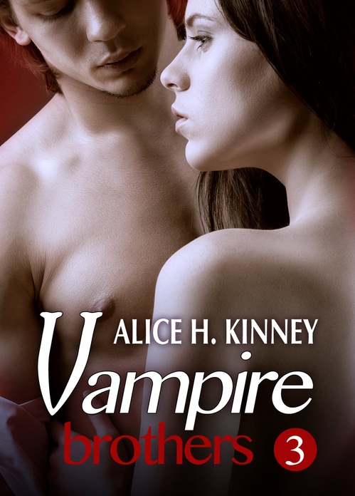 Couverture ebook de Vampire Brothers 3, de Alice h. Kinney