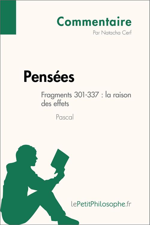 ebook cover of Pensées de Pascal - Fragments 301-337 : la raison des effets (Commentaire), by Natacha Cerf
