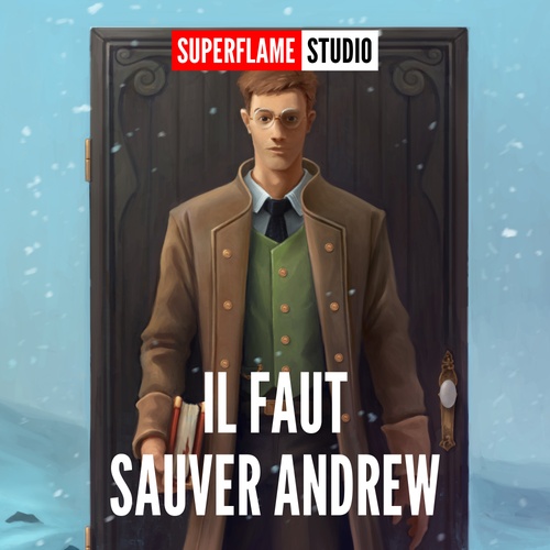 Couverture audiobook de Il faut sauver Andrew, de Superflame