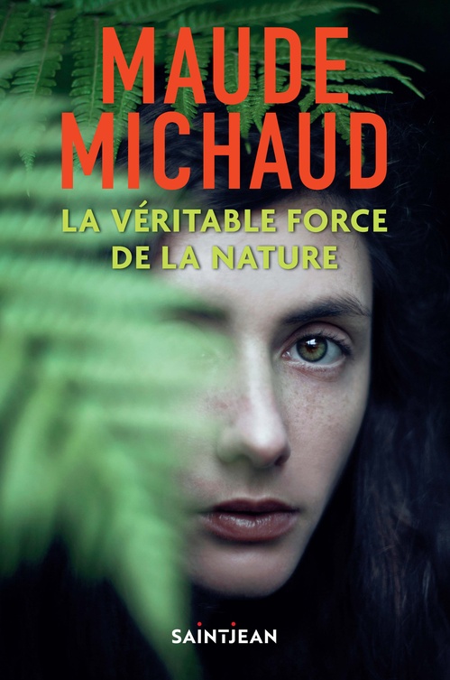 Couverture ebook de Véritable force de la nature, La, de Maude Michaud