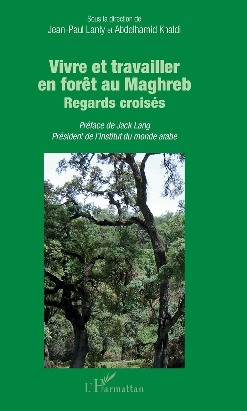 ebook cover of Vivre et travailler en forêt au Maghreb, by Lanly/Khaldi