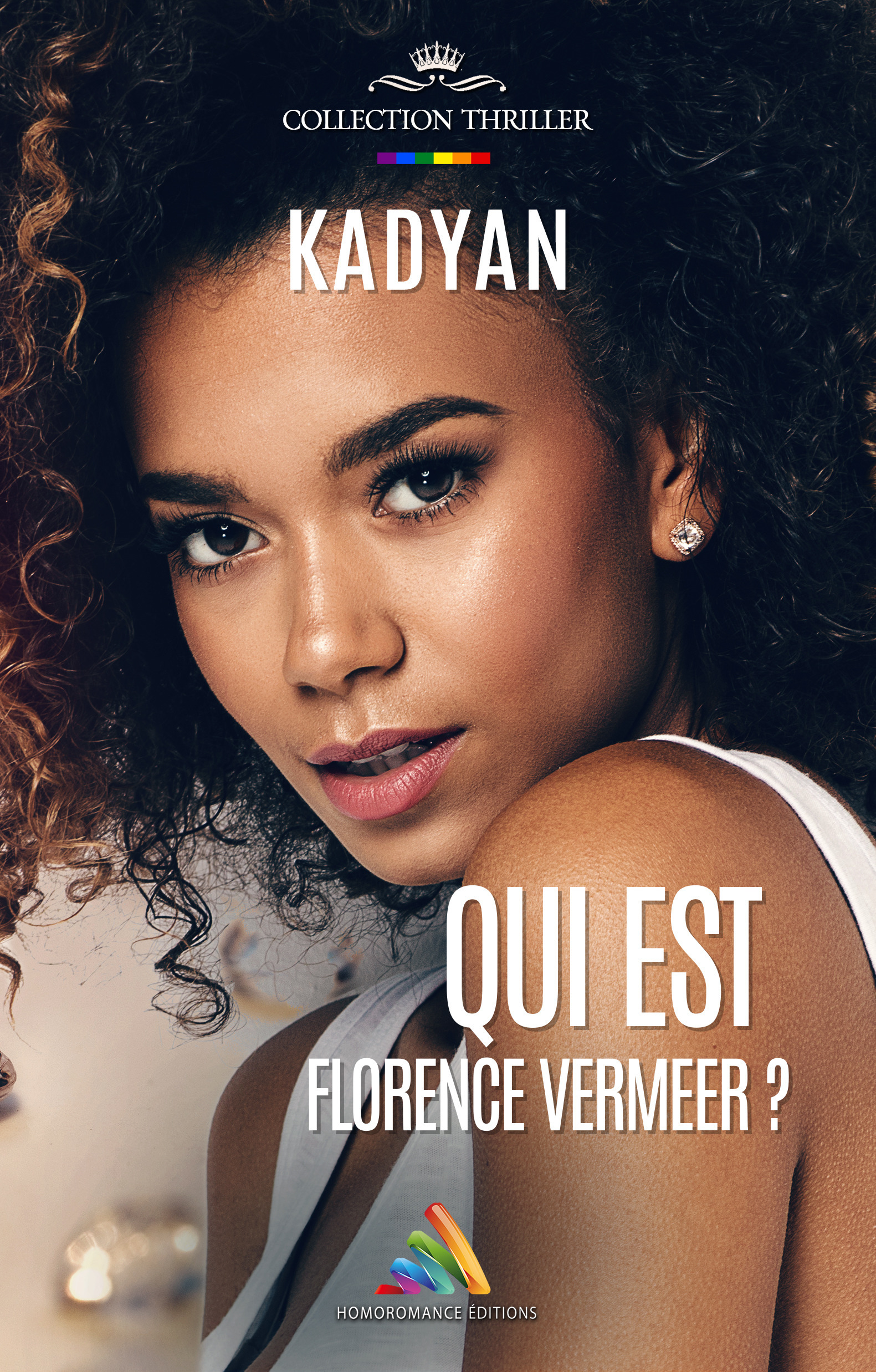 ebook cover of Qui est Florence Vermeer ? | Livre lesbien, roman lesbien, by Kadyan