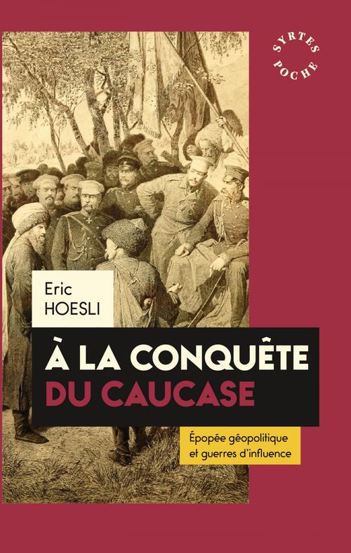 Couverture ebook de À la conquête du Caucase, de Eric Hoesli