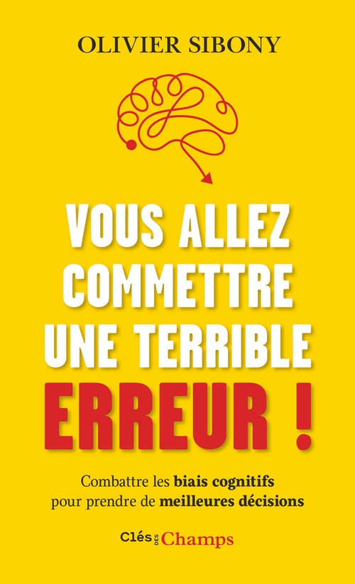 Couverture ebook de Vous allez commettre une terrible erreur !, de Oliver Sibony