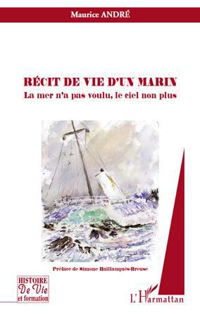 ebook cover of Récit de vie d'un marin, by Maurice André