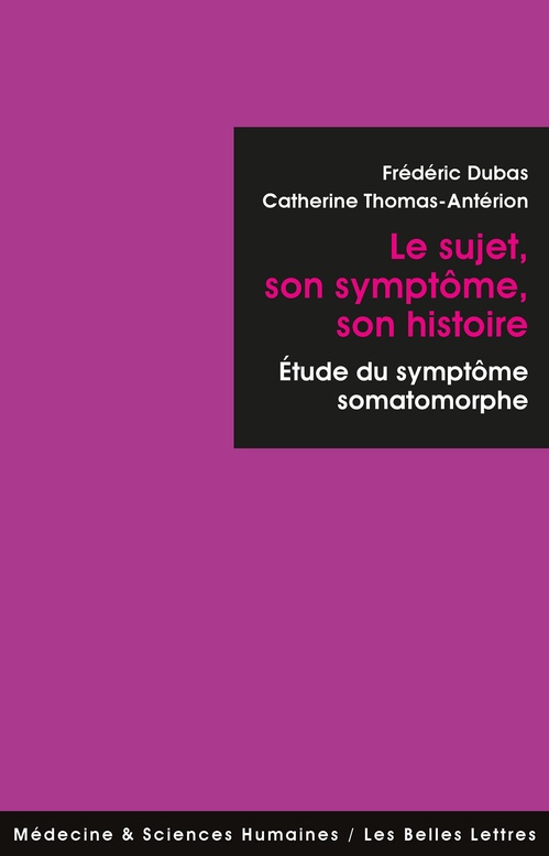 ebook cover of Le Sujet, son symptôme, son histoire, by Frédéric Dubas, Catherine Thomas-Anterion