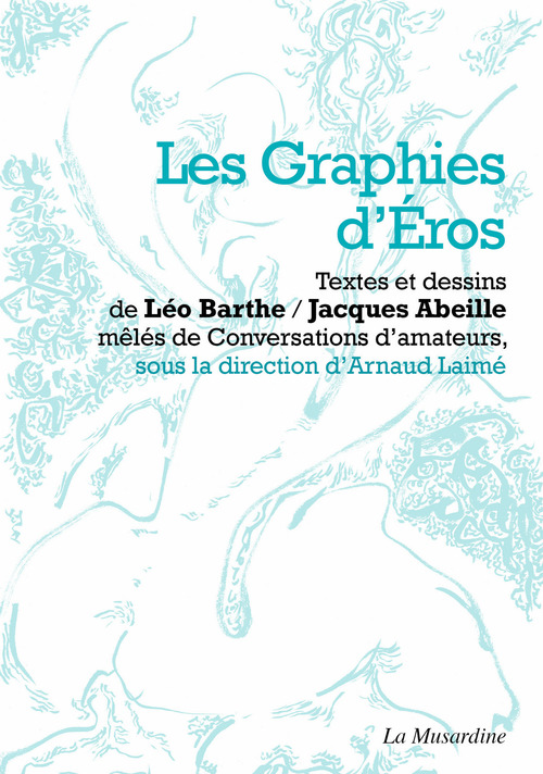 ebook cover of Les Graphies d'Eros, by Léo Barthe
