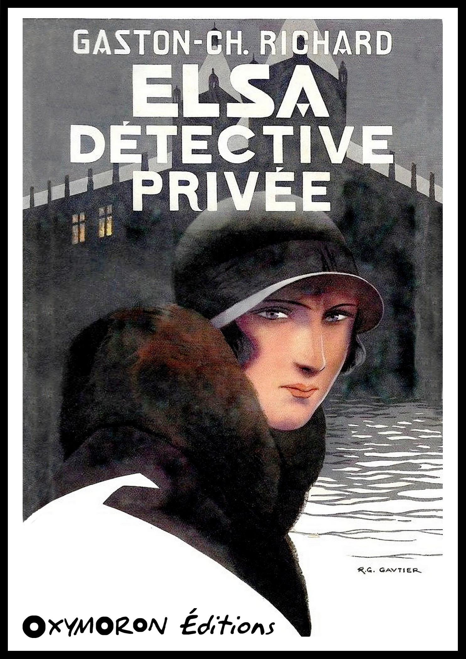 Couverture ebook de Elsa, détective privée - L'Intégrale, de Gaston-Ch. Richard