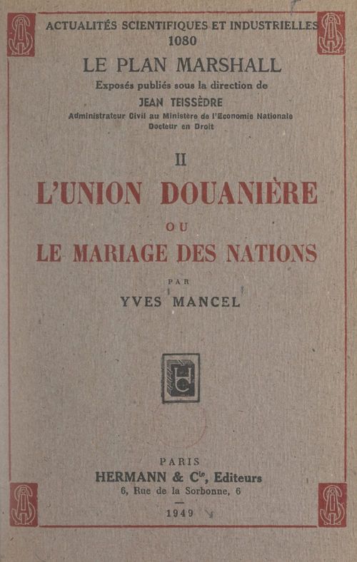 Couverture ebook de L'union douanière ou le mariage des nations, de Yves Mancel