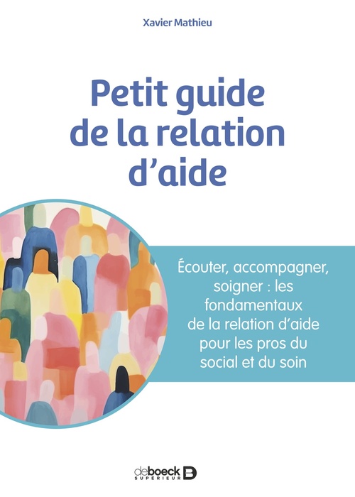 ebook cover of Petit guide de la relation d'aide, by Xavier Mathieu