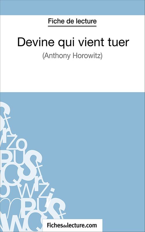 ebook cover of Devine qui vient tuer, by Fichesdelecture.Com, Vanessa Grosjean