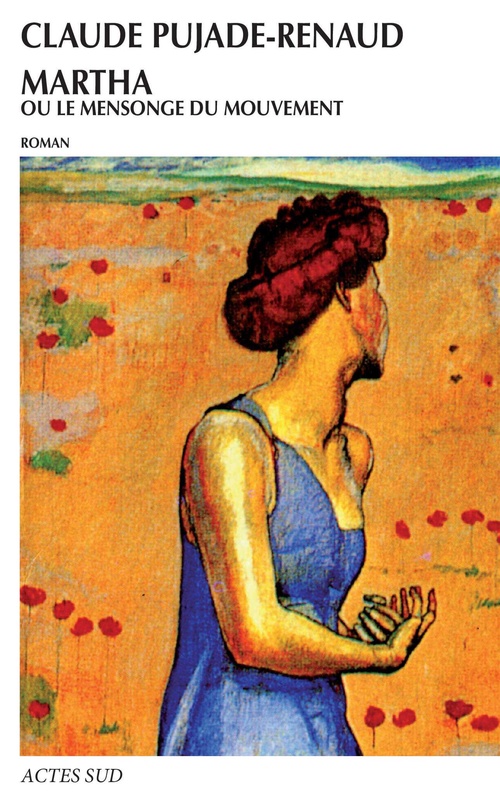 ebook cover of Martha ou le mensonge du mouvement, by Claude Pujade-Renaud