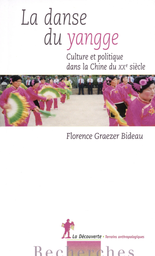 Couverture ebook de La danse du yangge - Culture et politique dans la  Chine du XXe siècle, de Florence Graezer-bideau