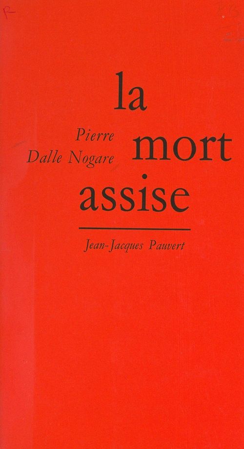 ebook cover of La mort assise, by Pierre Dalle nogare