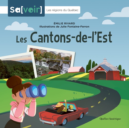 Couverture ebook de Les Cantons-de-l´Est, de Émilie Rivard