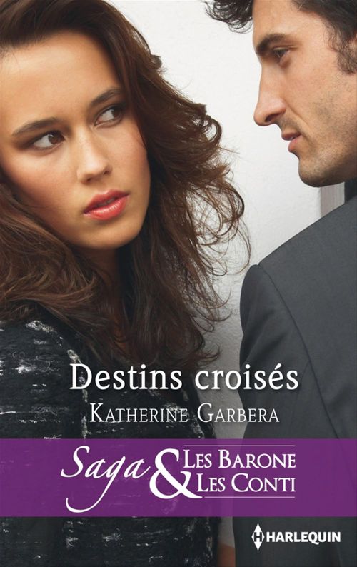 Couverture ebook de Destin croisés, de Katherine Garbera