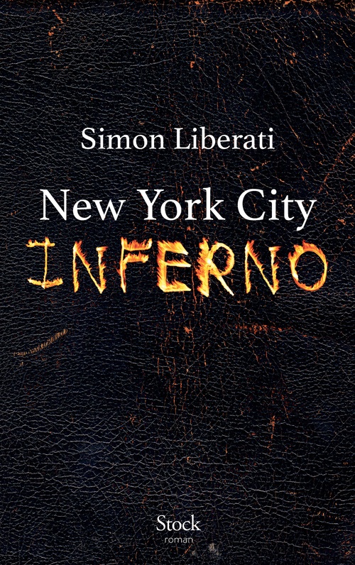 ebook cover of New York City Inferno, by Simon Liberati
