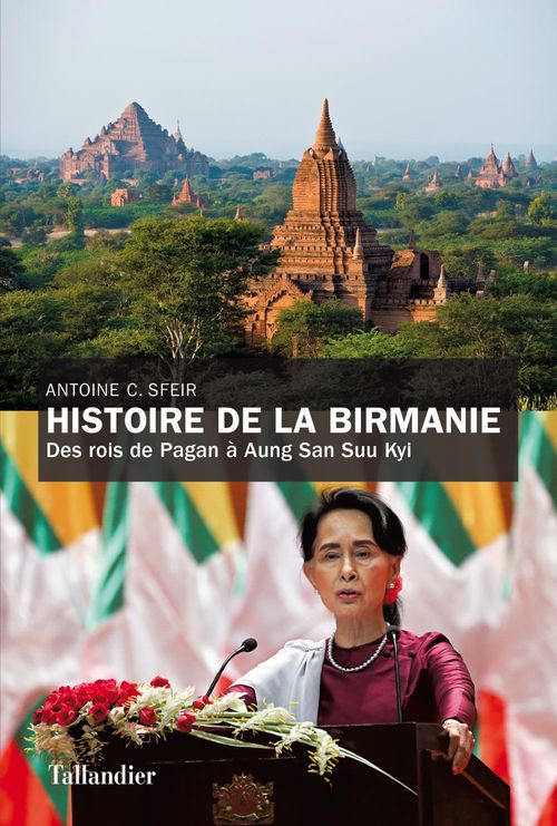 Couverture ebook de Histoire de la Birmanie, de Antoine Sfeir