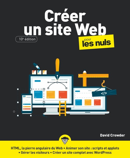 Couverture ebook de Créer un site Web pour les Nuls, 10e édition, de David Crowder