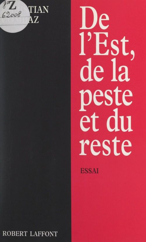 Couverture ebook de De l'Est, de la peste et du reste, de Christian Combaz