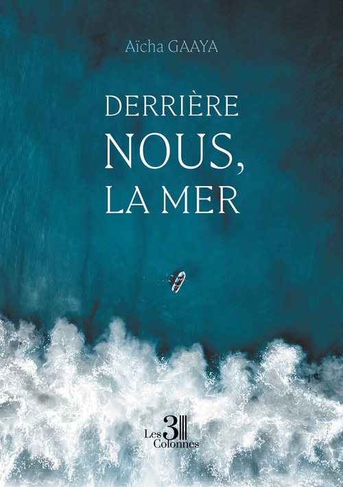 Couverture ebook de Derrière nous, la mer, de Aïcha Gaaya
