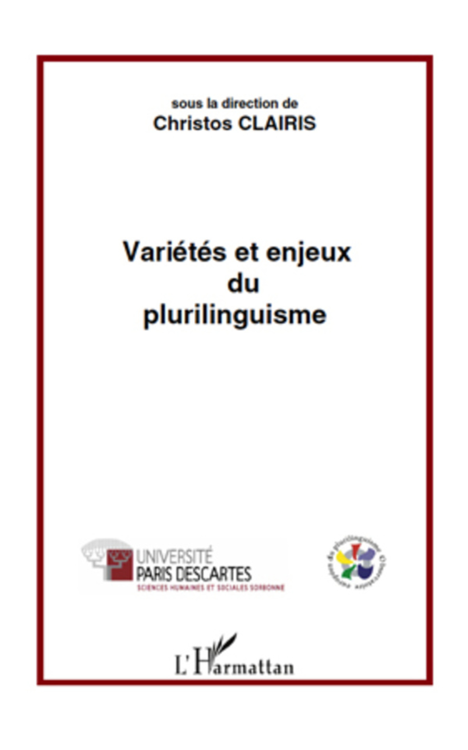 Couverture ebook de Variétés et enjeux du plurilinguisme, de Christos Clairis