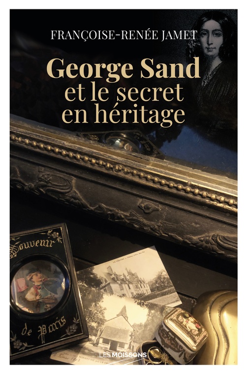 Couverture ebook de George Sand et le secret en heritage, de Françoise-Renée Jamet